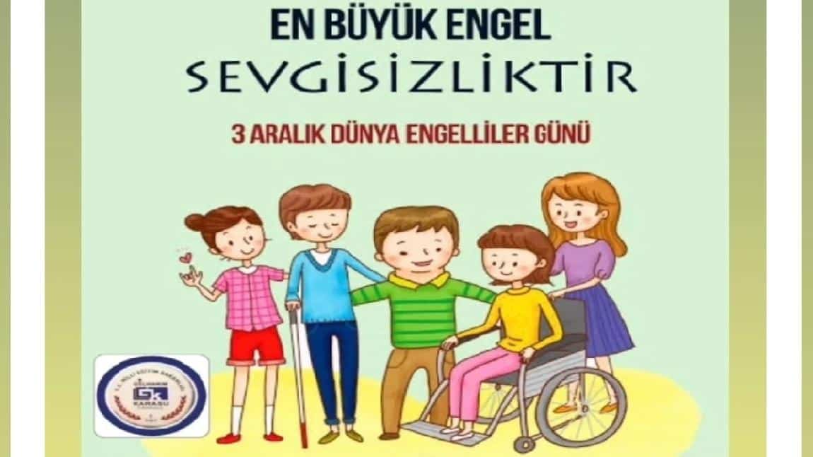 3 ARALIK DÜNYA ENGELLİLER GÜNÜ 